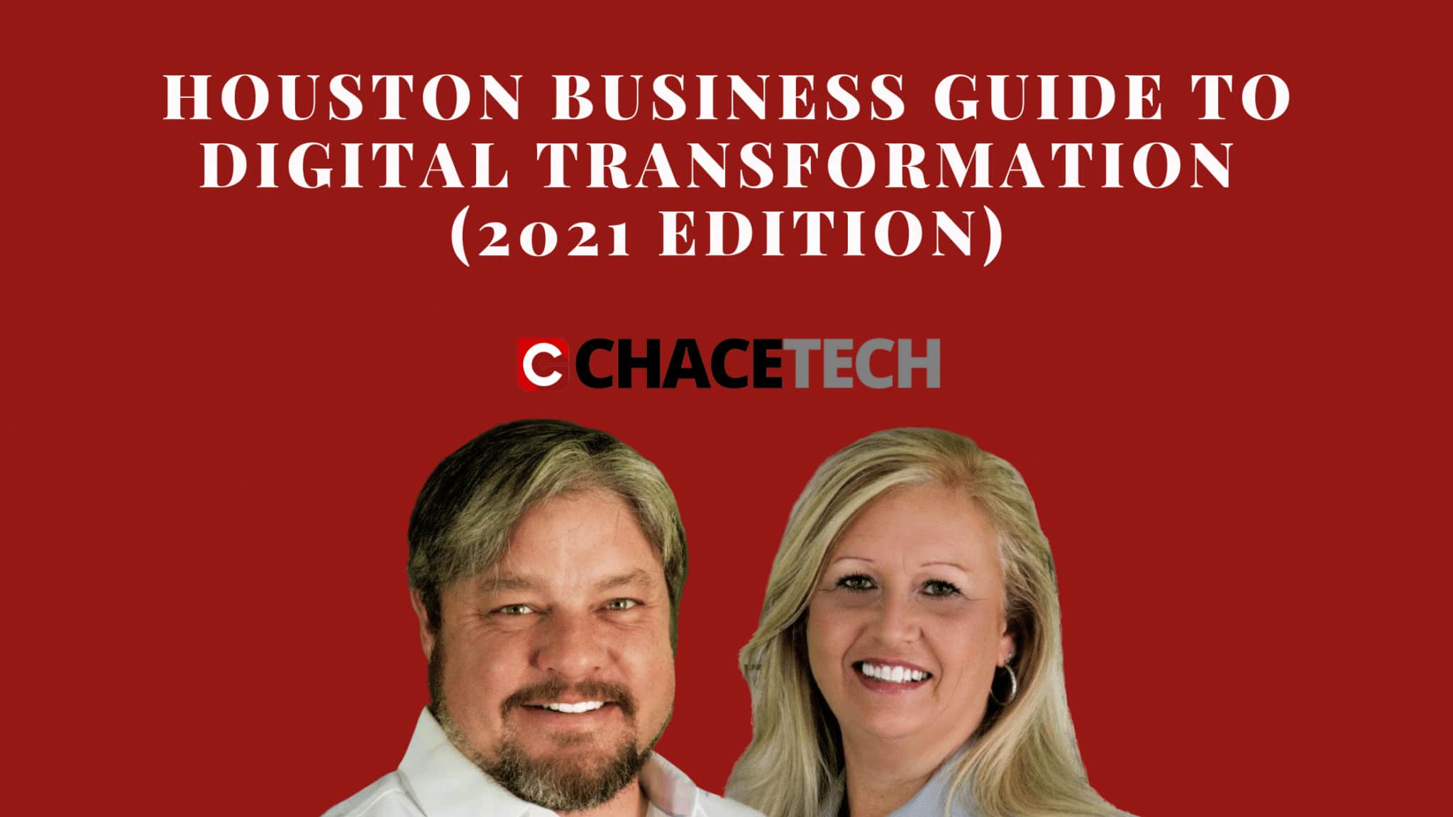 Houston Business Guide To Digital Transformation (2021 Edition)