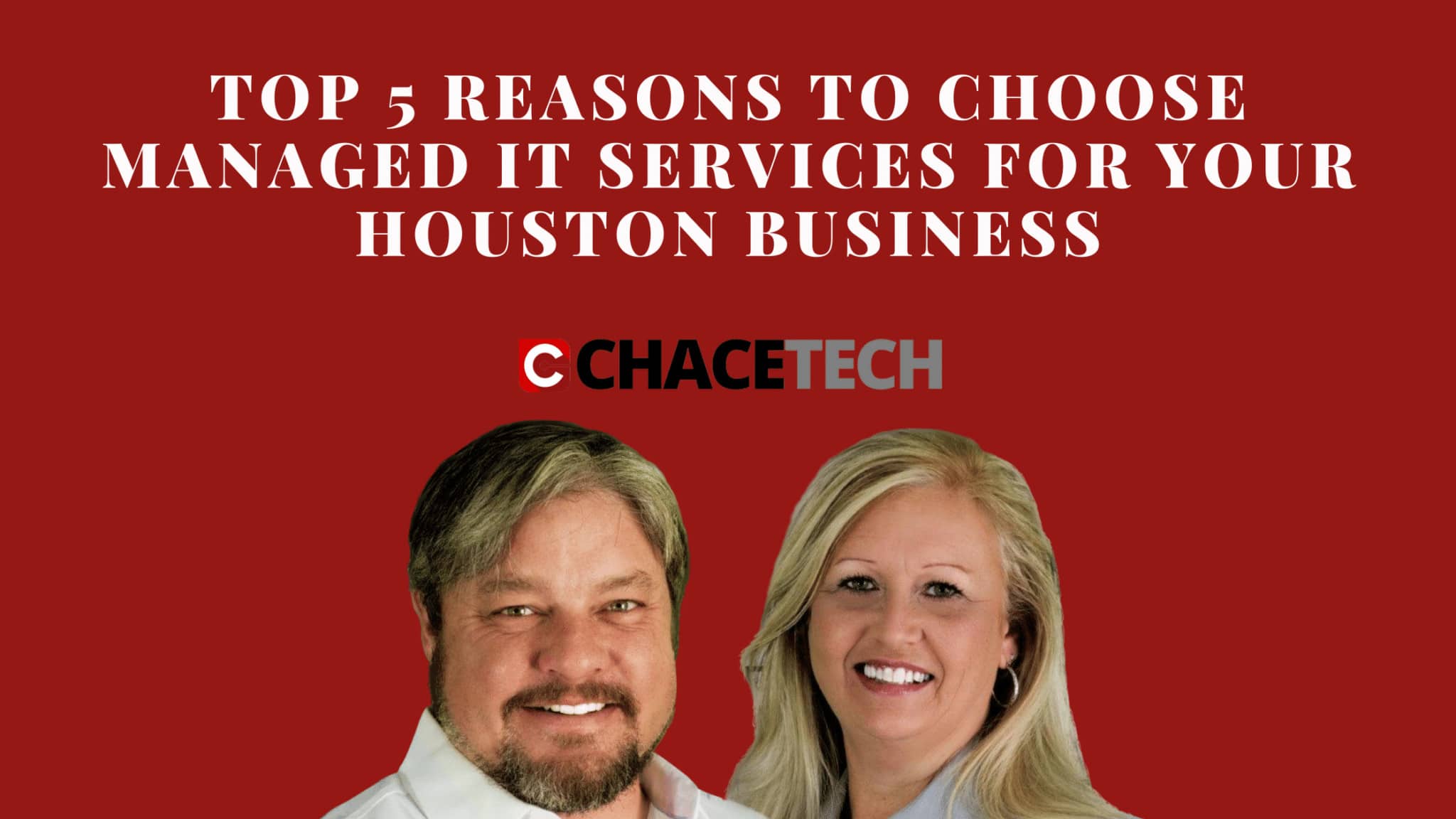 Top 5 Reasons to Choose Managed IT Services for Your Houston Business